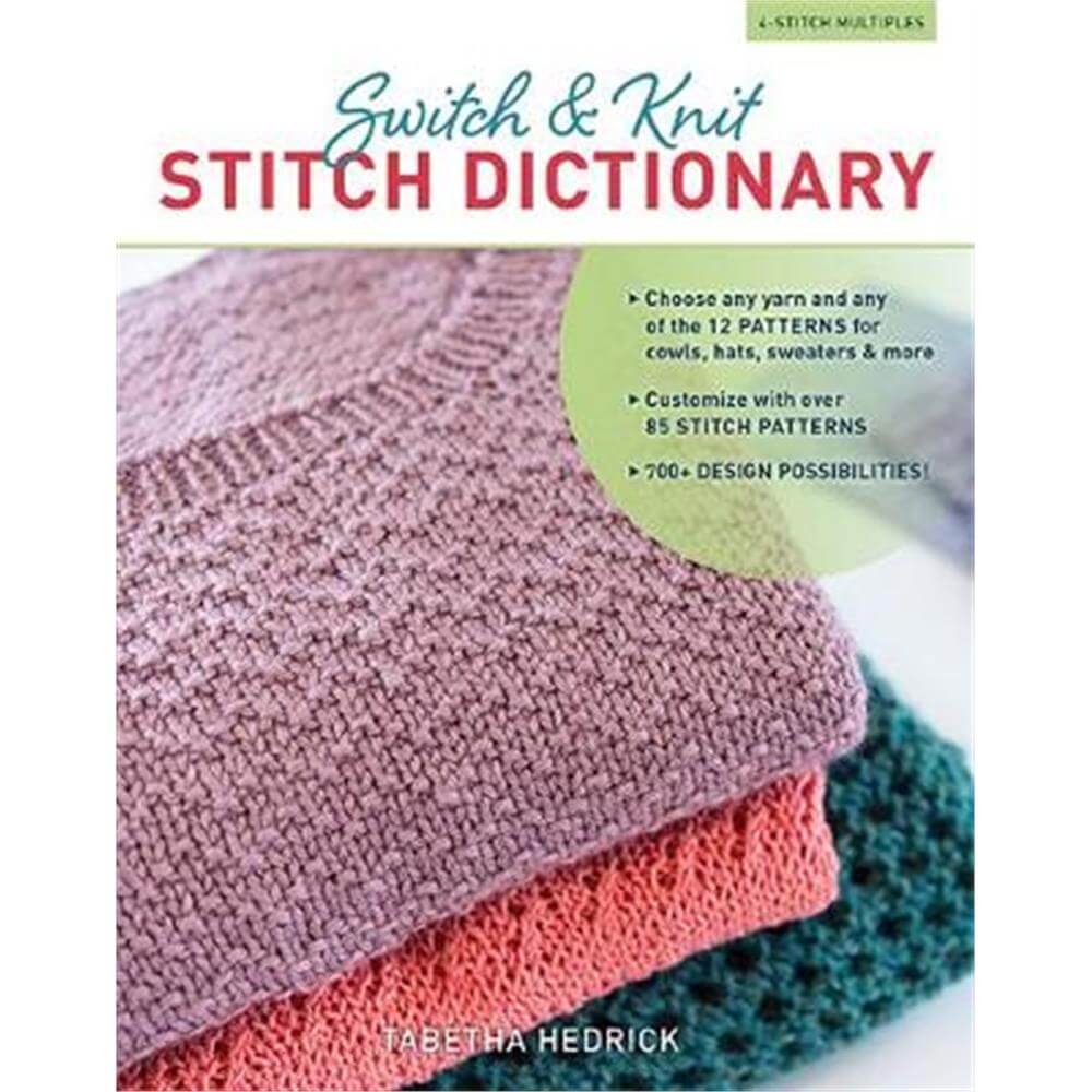 Switch & Knit Stitch Dictionary (Hardback) - Tabetha Hedrick